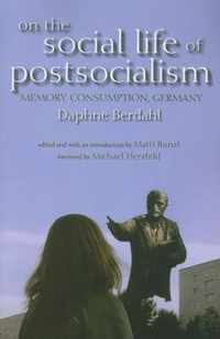 On the Social Life of Postsocialism