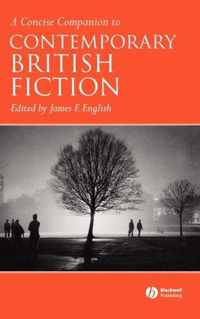 A Concise Companion To Contemporary British Fiction