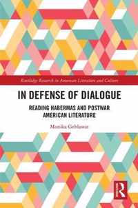 In Defense of Dialogue