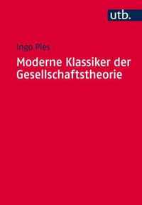 Moderne Klassiker Der Gesellschaftstheorie