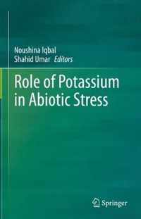 Role of Potassium in Abiotic Stress