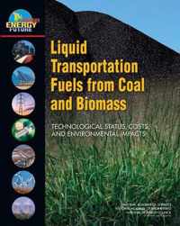 Liquid Transportation Fuels from Coal and Biomass