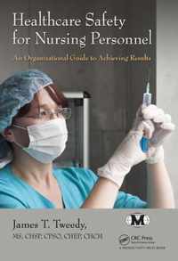 Healthcare Safety for Nursing Personnel