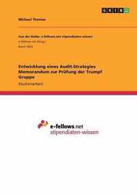 Entwicklung eines Audit-Strategies Memorandum zur Prufung der Trumpf Gruppe