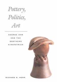 Pottery, Politics, Art