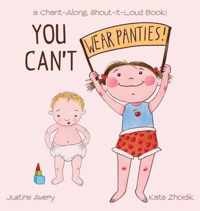 You Can't Wear Panties!