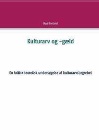 Kulturarv og -gaeld