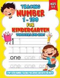 Tracing Numbers 1-100 For Kindergarten, Toddlers and kids Ages 3-5