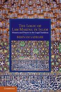 Logic Of Law-Making In Islam