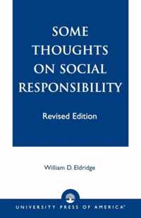 Some Thoughts on Social Responsibility