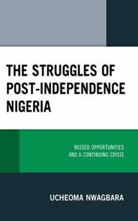 The Struggles of Post-Independence Nigeria