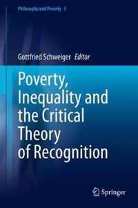 Poverty, Inequality and the Critical Theory of Recognition