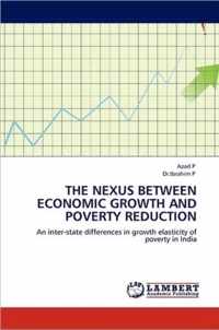 The Nexus Between Economic Growth and Poverty Reduction