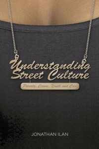 Understanding Street Culture