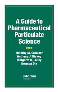 A Guide to Pharmaceutical Particulate Science