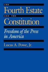 The Fourth Estate and the Constitution