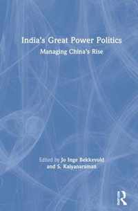 India's Great Power Politics