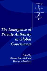 Emergence Of Private Authority In Global Governance