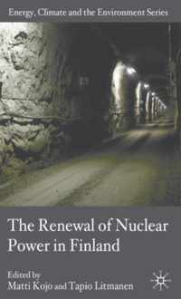 The Renewal of Nuclear Power in Finland