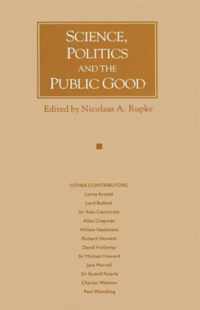 Science, Politics and the Public Good