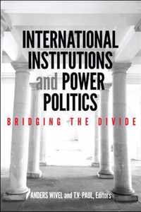 International Institutions and Power Politics