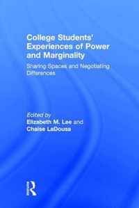 College Students' Experiences of Power and Marginality