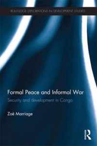 Formal Peace and Informal War