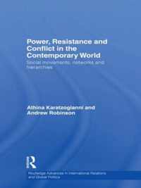 Power, Resistance and Conflict in the Contemporary World