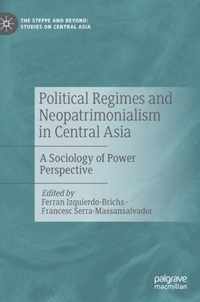 Political Regimes and Neopatrimonialism in Central Asia