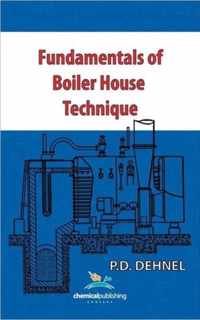 Fundamentals of Boiler House Technique