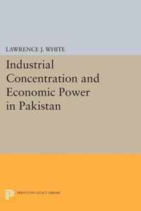 Industrial Concentration and Economic Power in Pakistan