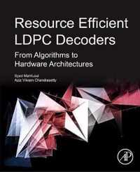 Resource Efficient LDPC Decoders