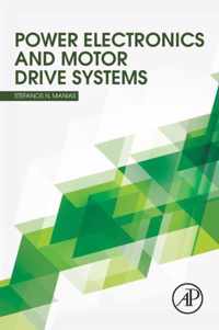 Power Electronics and Motor Drive Systems