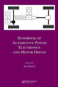 Handbook of Automotive Power Electronics and Motor Drives