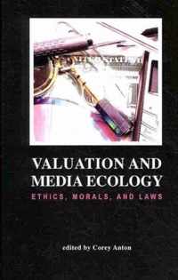 Valuation and Media Ecology