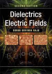 Dielectrics in Electric Fields