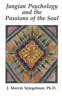 Jungian Psychology & the Passions of the Soul