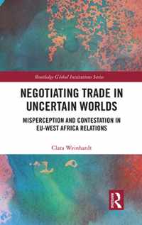 Negotiating Trade in Uncertain Worlds