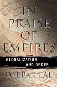 In Praise of Empires