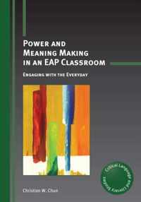 Power and Meaning Making in an EAP Classroom