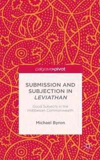 Submission and Subjection in Leviathan