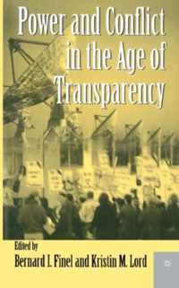 Power and Conflict in the Age of Transparency