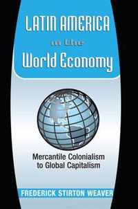 Latin America In The World Economy