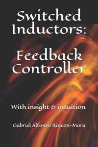 Switched Inductors: Feedback Controller