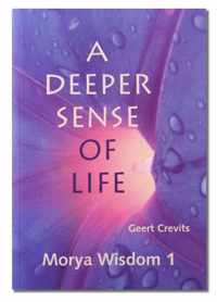 Wisdom 1 -   A deeper sense of life