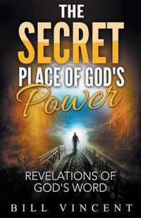 The Secret Place of God's Power