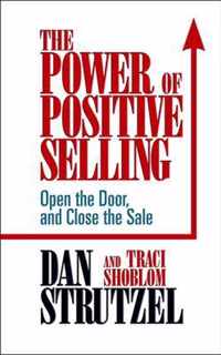 The Power of Positive Selling