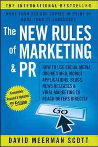 The New Rules of Marketing and PR