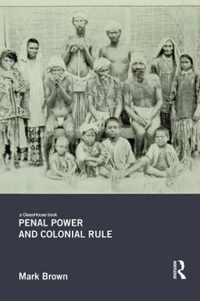 Penal Power and Colonial Rule