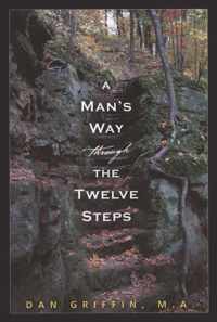 Mans Way Through The Twelve Steps